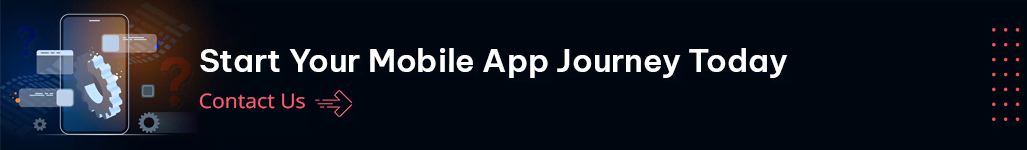 Start Your Mobile App Journey Today.png